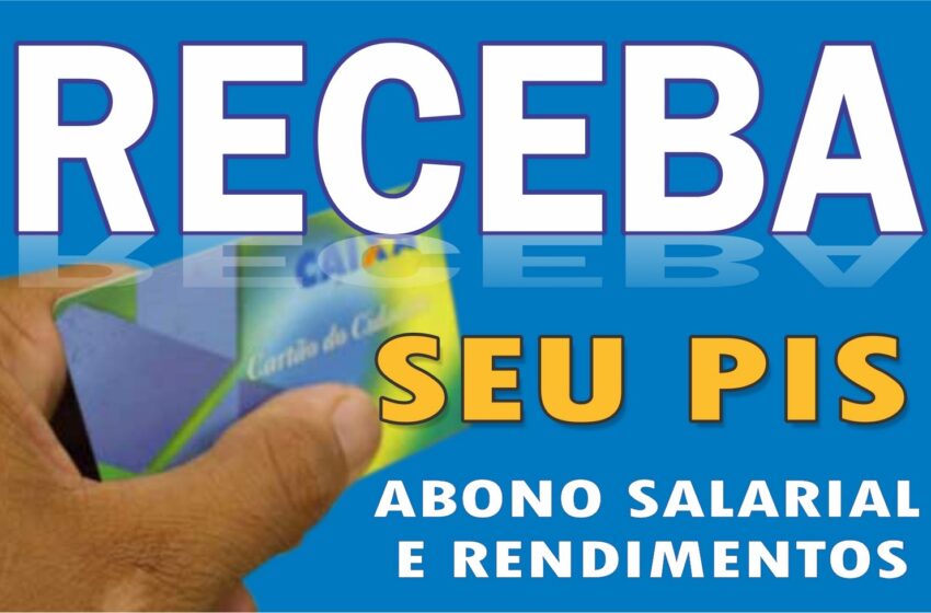 Conselho adiantou para 15 de julho o início do pagamento do Calendário PIS 2014/2015