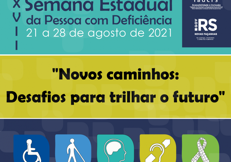 27ª Semana Estadual da Pessoa com Deficiência começa no sábado (21)