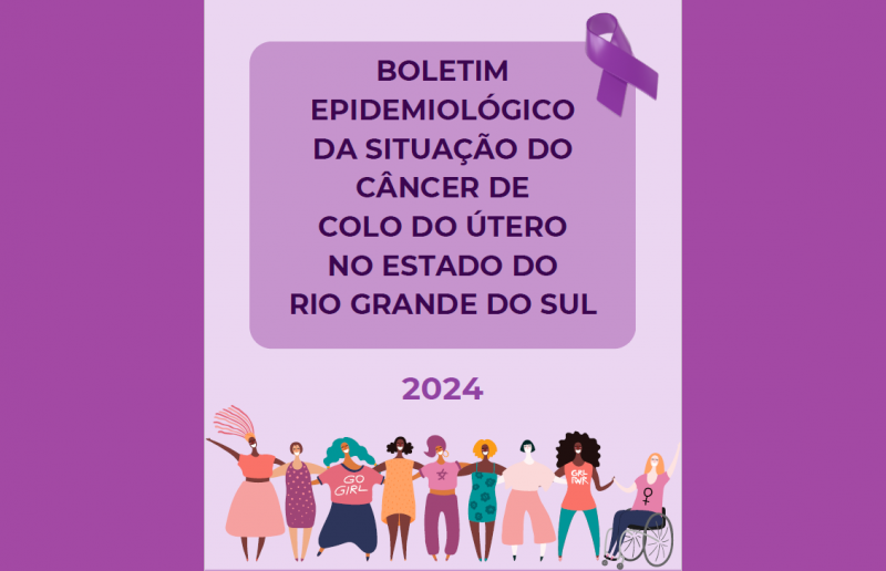 Saúde da Mulher lança Boletim Epidemiológico do Câncer de Colo de Útero no RS